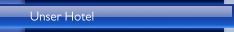 Unser Hotel